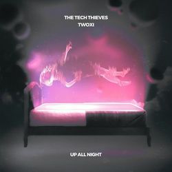 Up All Night by The Tech Thieves