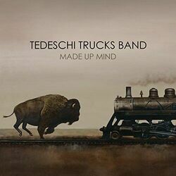 Made Up Mind by Tedeschi Trucks Band