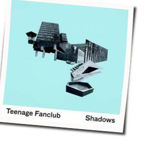 When I Still Have Thee  Chords by Teenage Fanclub