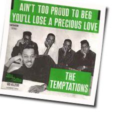 Ain't Too Proud To Beg by The Temptations
