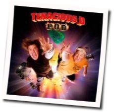 Dude I Totally Miss You by Tenacious D