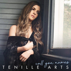 Call You Names Chords by Tenille Arts