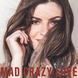 Mad Crazy Love Chords by Tenille Arts