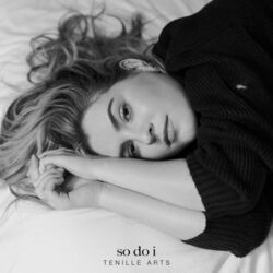 So Do I Chords by Tenille Arts
