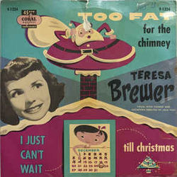 Too Fat For The Chimney Ukulele Chords by Teresa Brewer