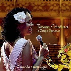 Meu Mundo é Hoje (eu Sou Assim) Chords by Teresa Cristina