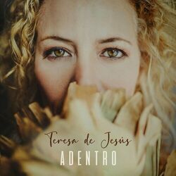 Adentro Chords by Teresa De Jesus