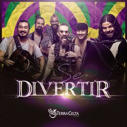 Se Divertir by Terra Celta