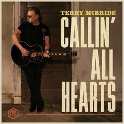 Callin All Hearts by Terry Mcbride