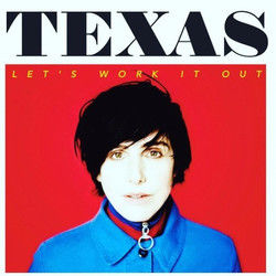 Lets Work It Out by Texas