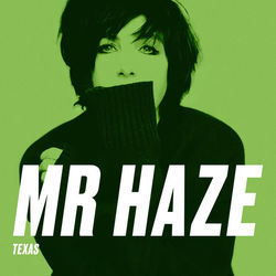 Mr Haze Chords by Texas