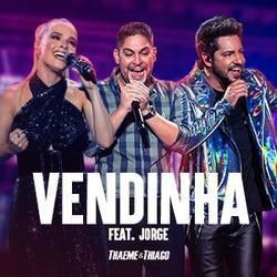 Vendinha (part. Jorge) Chords by Thaeme E Thiago