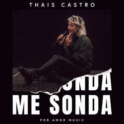 Me Sonda by Thais Castro