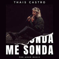 Me Sonda Chords by Thais Castro
