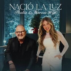 Nació La Luz Chords by Thalia, Marcos Witt