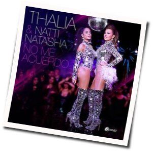 No Me Acuerdo Chords by Thalía