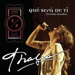 Que Será De Tí Chords by Thalía