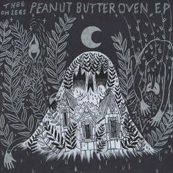 Peanut Butter Oven Chords by Thee Oh Sees