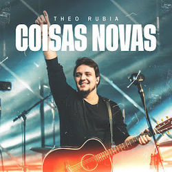 Theo Rubia chords for Coisas novas