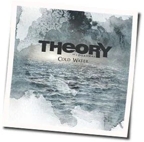 Cold Water Chords by Theory Of A Deadman