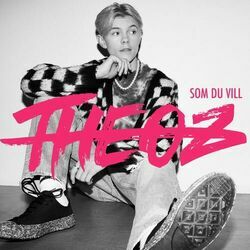 Som Du Vill by Theoz
