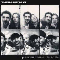 Rupture 2 Merde by Therapie Taxi