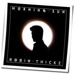 Morning Sun Chords by Robin Thicke