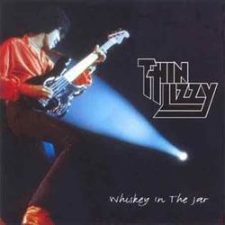 thin lizzy whiskey in the jar thin lizzy whiskey in the jar
