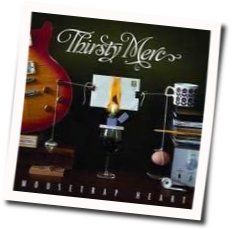 Mousetrap Heart Chords by Thirsty Merc