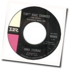 Times Have Changed Chords by Irma Thomas