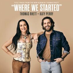 Where We Started Chords by Thomas Rhett, Katy Perry