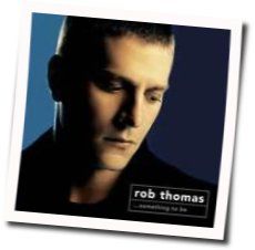 Rob Thomas Little Wonders Guitar Chords Guitar Chords Explorer