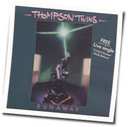 Runaway Chords by Thompson Twins