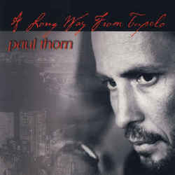 Long Way From Tupelo Chords by Paul Thorn