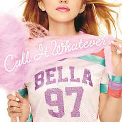 Call It Whatever Chords by Bella Thorne