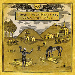 Gods Dark Heaven Chords by Those Poor Bastards