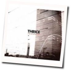 So Strange I Remember You by Thrice