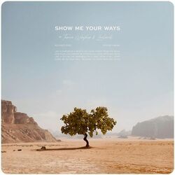 Show Me Your Ways Chords by Thrive Worship