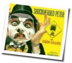 Punch Judy Chords by The Tiger Lillies