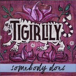 Somebody Does Chords by Tigirlily