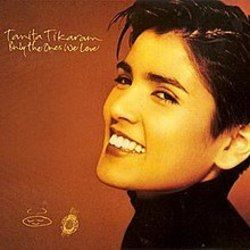 Only The Ones We Love Chords by Tanita Tikaram