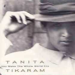 You Make The Whole World Cry Chords by Tanita Tikaram