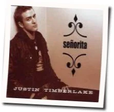 Senorita Chords by Justin Timberlake