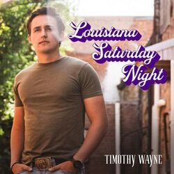 Louisiana Saturday Night Chords by Timothy Wayne