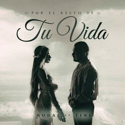 Por El Resto De Tu Vida (part. Christian Nodal) by Tini