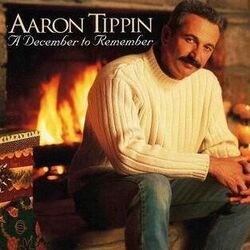 Christmas Is The Warmest Time Of The Year by Aaron Tippin