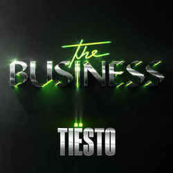 The Business by Tiësto