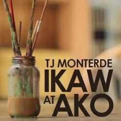 Ikaw At Ako by Tj Monterde