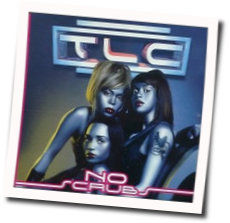 No Scrubs Tabs by TLC
