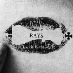 Rays by To Kill A King